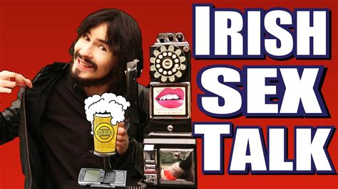 How Irish People Sex Talk YouTube