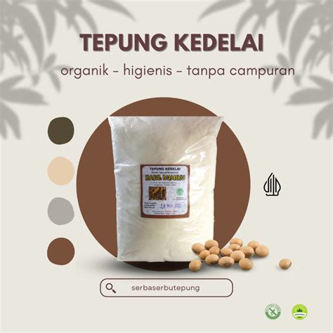 Jual Tepung Kedelai 1 Kg Tepung Free Gluten Tepung MPASI Organik