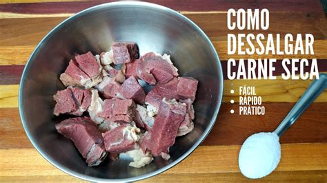 Quanto Tempo Para Dessalgar Carne Seca - Como Dessalgar Carne Seca - Carne de Sol por Osmose - YouTube