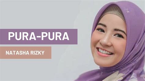 Puisi Natasha Rizky Pura Pura YouTube