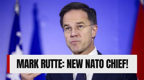 Mark Rutte New NATO Chief YouTube