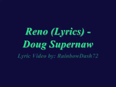 Reno Doug Supernaw Lyrics Youtube