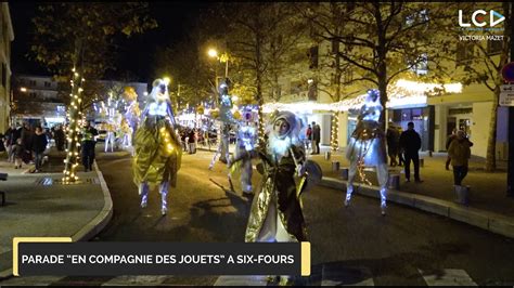 Marché de Noël Parade de Six Fours les Plages YouTube