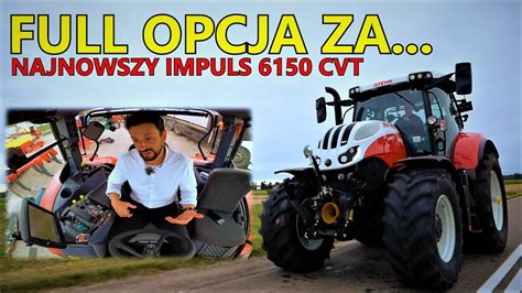 Nowy Nabytek STEYR IMPULS 6150 CVT 1szy W PL Rolnik Szuka Traktora