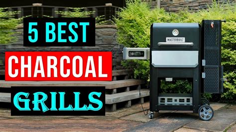 Top 5 Best Charcoal Grills In 2023 Best Charcoal Grills You Can Buy In 2023 Youtube