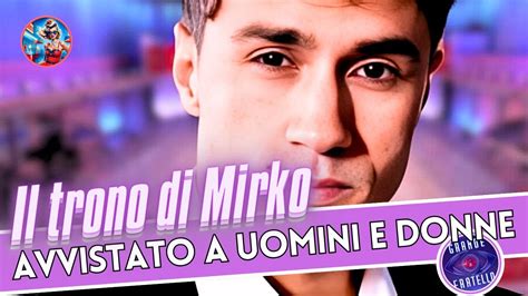 Mirko Brunetti Verso Il Trono Di Uomini E Donne La Diretta Che Cambia