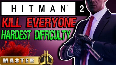 Hitman Kill Everyone Master Difficulty Santa Fortuna Youtube