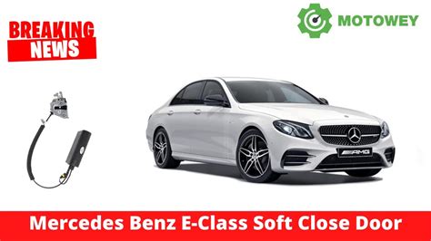 Mercedes Benz W213 Soft Close Door Mercedes Benz E Class Accessories Mercedes E Class