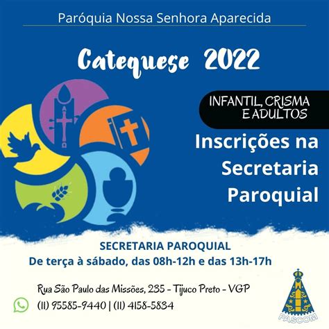 ParÓquia Abertas As InscriÇÕes Para Catequese Paróquia N Sra