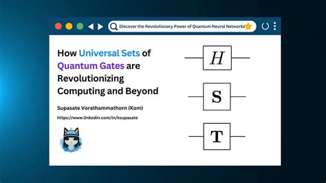 Unlocking The Secrets Of The Quantum World How Universal Sets Of