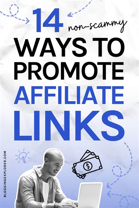 14 Best Ways To Promote Affiliate Links Without Looking Scammy