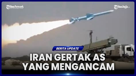 Iran Luncurkan Ratusan Rudal Jelajah Gertakan Untuk AS Ancam Hancurkan