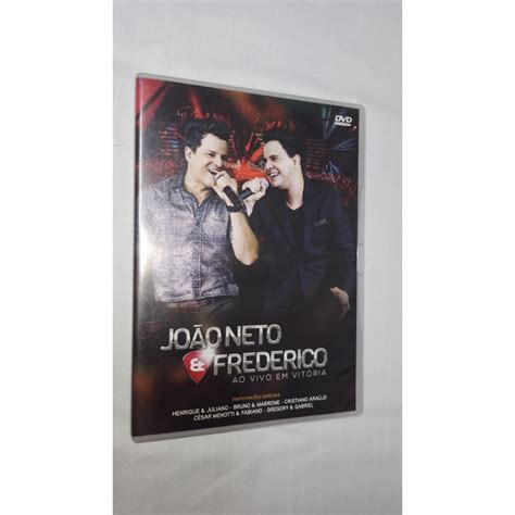 Dvd João Neto Frederico Ao Vivo Em Vitória 11810 Shopee Brasil