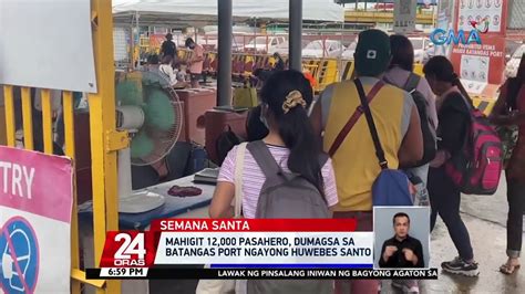 Mahigit Pasahero Dumagsa Sa Batangas Port Ngayong Huwebes Santo