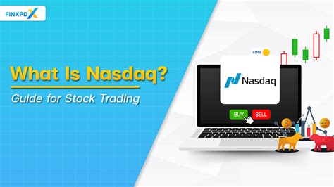 Nasdaq A Complete Guide For Stock Trading