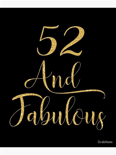 Women 52 Years Old And Fabulous 52nd Birthday Party Product Poster By