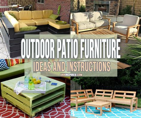 Diy Outdoor Patio Furniture Ideas And Instructions Ann Inspired