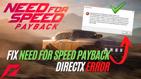 Fix Need For Speed Payback Directx Encountered Error Fix Payback DX11