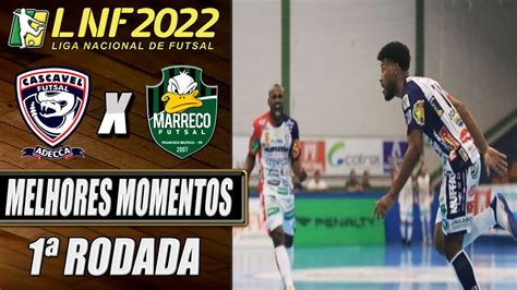 Melhores Momentos Cascavel X Marreco 1ª Rodada LNF 2022 26 03 2022