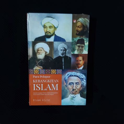 Jual Buku Original Para Pelopor Kebangkitan Islam Sejarah Lengkap