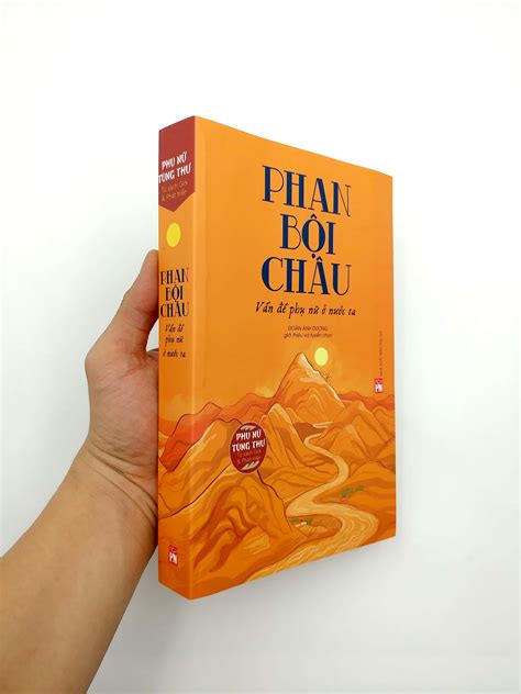 Phan Bội Châu Vấn Đề Phụ Nữ Ở Nước Ta Tái Bản 2020 【pdf】 Đọc Sách