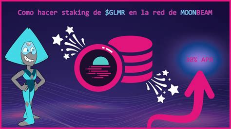 Como Hacer Staking De GLMR En La Red De MOONBEAM 30 APR YouTube