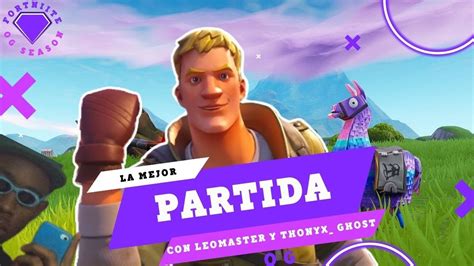 La Mejor Dupla De La Historia En El FORTNITE Nos Acercamos A La