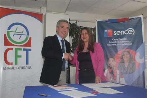 Sence Ohiggins Y Cft Estatal De Ohiggins Firman Convenio Para