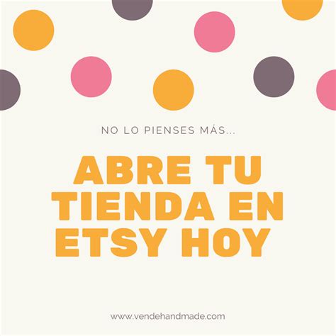 Gu As Gratis Para Abrir Tu Tienda En Etsy