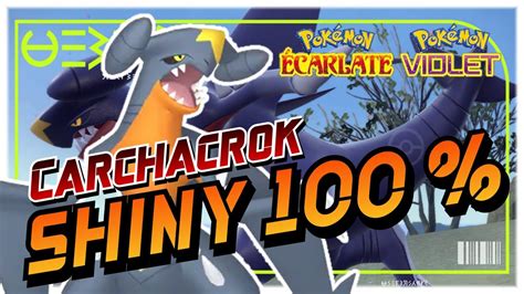 Comment Avoir Carchacrok Griknot Shiny Facilement Dans Pok Mon