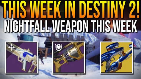 Nightfall Weapon This Week Dawning 2022 Starts New Exotics And