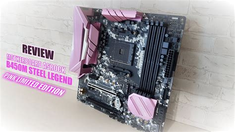 Asrock B M Steel Legend Limited Edition Pink Motherboard Lupon Gov Ph