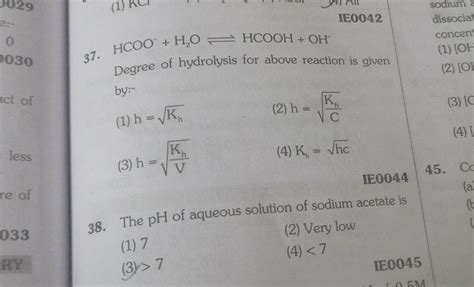 Hcoo−h2 O⇌hcoohoh− Degree Of Hydrolysis For Above Reaction Is Given By