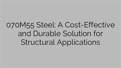 M Steel A Cost Effective And Durable Solution For Structural