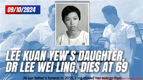 Lee Kuan Yew’s Daughter Dr Lee Wei Ling Dies At 69 Youtube