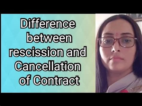 Difference Between Rescission And Cancellation Of Contract Shorts