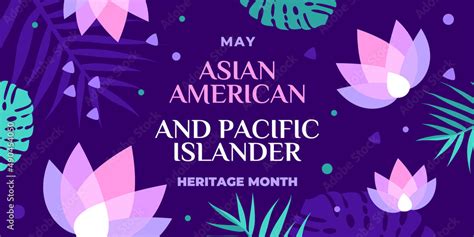 Asian American and Pacific Islander Heritage Month. Vector banner for ...