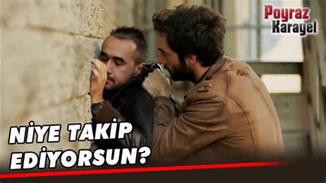 Poyraz İzlendiğini Anladı Poyraz Karayel Özel Klip YouTube