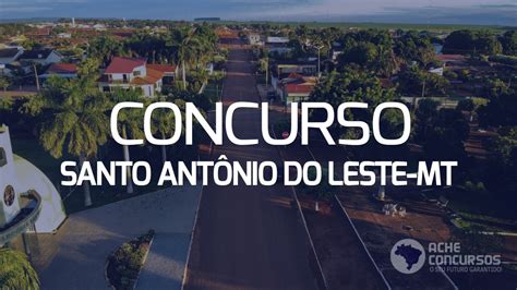 Concurso Prefeitura de Santo Antônio do Leste MT 2023