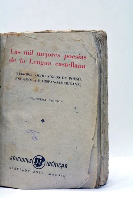 LAS MIL MEJORES Poesías De La Lengua Castellana Madrid 1945 EUR 30 00