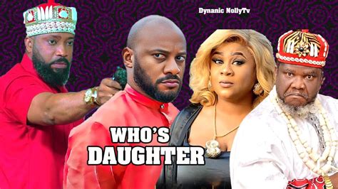 Who S Daughter Frederick Leonard Ugezu J Ugezu Latest Nollywood