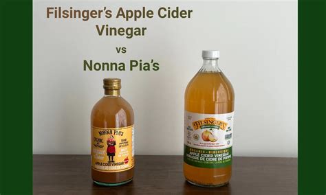 Filsingers Apple Cider Vinegar Vs Nonna Pias Which Is Better The Coconut Mama