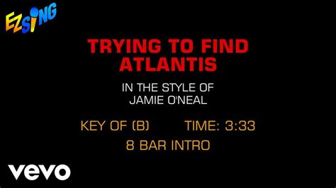 Jamie O Neal Trying To Find Atlantis Karaoke YouTube