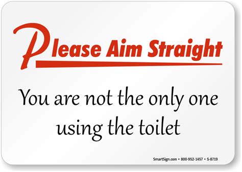 Please Aim Straight Using The Toilet Funny Bathroom Sign Sku S 8719