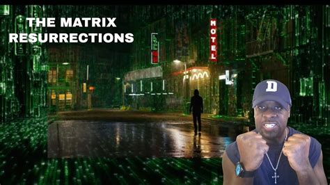 The Matrix Resurrections Official Trailer Reaction Youtube