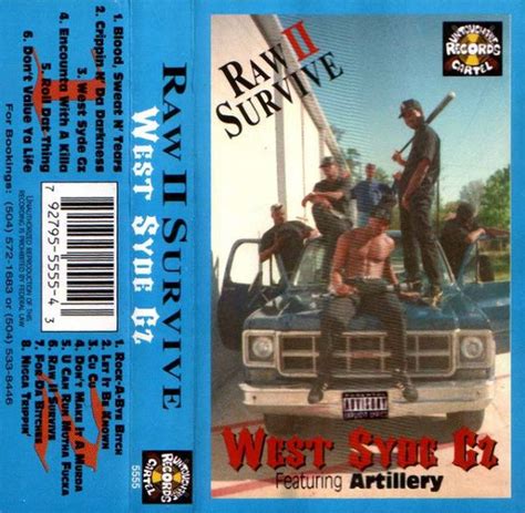 West Syde Gz By Raw Ii Survive Tape 1994 Untouchable Records In New