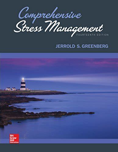 Comprehensive Stress Management By Jerrold Greenberg 2016 07 29