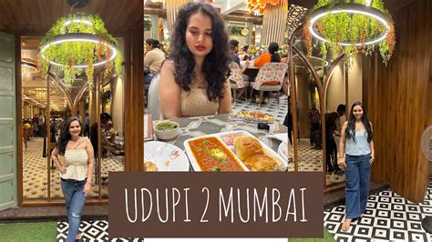 Udupi Mumbai Restaurant Review Pure Veg Restaurant In Mumbai