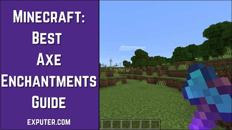 Best Enchantments for Axe in Minecraft | eSportsLatest