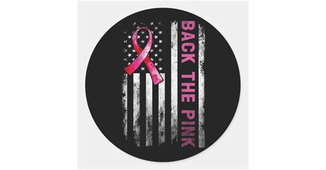 Back The Pink Ribbon American Flag Breast Cancer Classic Round Sticker